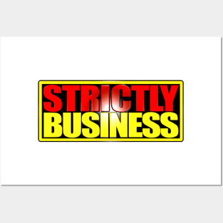 Strictly Business Posters and Art